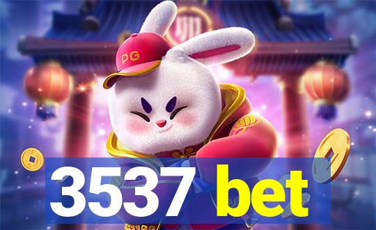 3537 bet